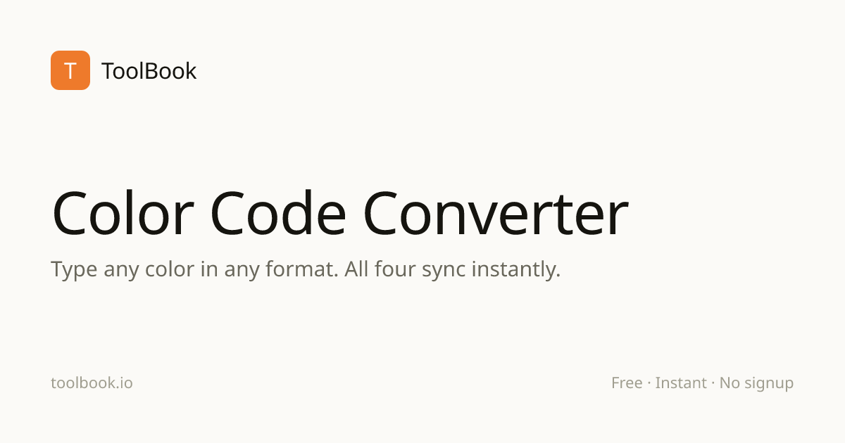 Color Code Converter — HEX, RGB, HSL & HSV Online | ToolBook